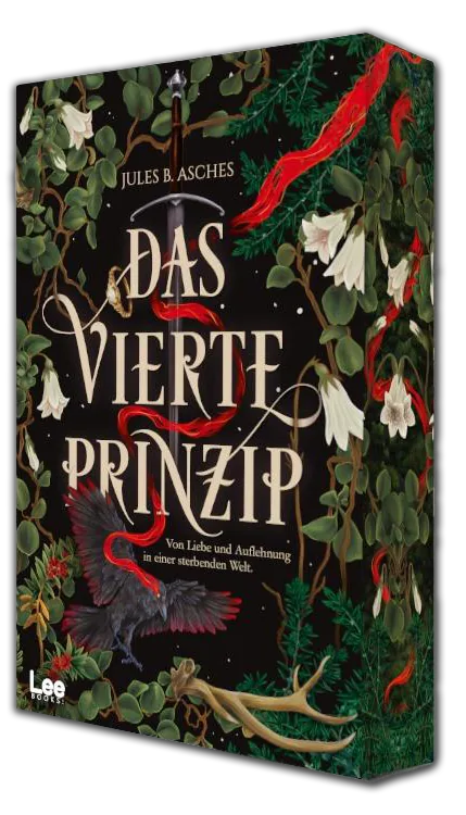 Buchcover „Das Vierte Prinzip – Von Liebe und Auflehnung in einer sterbenden Welt“